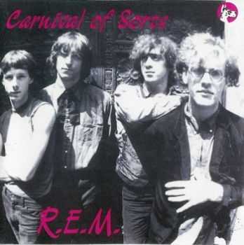 R.E.M. - Carnival Of Sorts (1982)