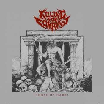 Killing For Company - House Of Hades (2016)