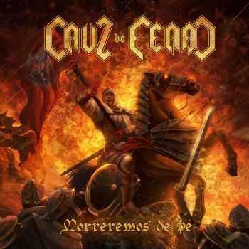 Cruz De Ferro - Morreremos De P&#233; (2015)
