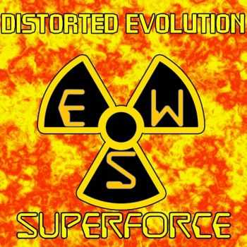 Distorted Evolution - Superforce (2011)