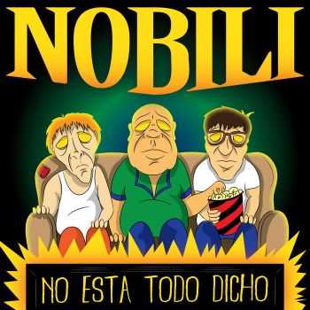 Nobili - No Est&#225; Todo Dicho (2016)