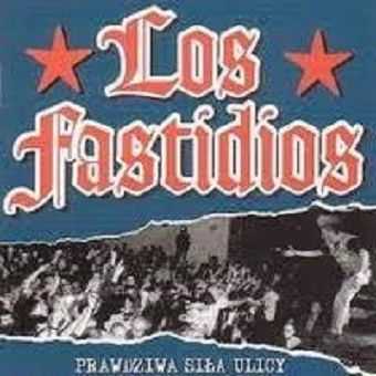 Los Fastidios - Prawdziwa Sia Ulicy (2003)