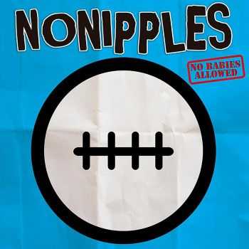 No Nipples - No Babies Allowed (2016)