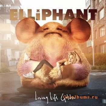 Elliphant - Living Life Golden (2016)