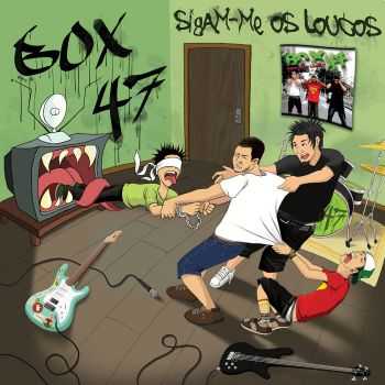 Box-47 - Sigam-Me Os Loucos (2012)