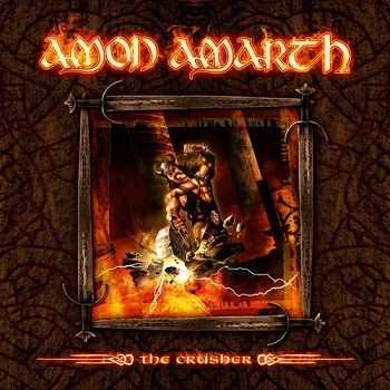 Amon Amarth - The Crusher (Limited Edition) (2009)