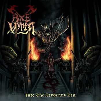 Axevyper - Into The Serpent's Den (2016)