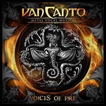 Van Canto - Metal Vocal Musical - Voices of Fire (Limited Edition) (2016)