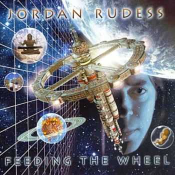 Jordan Rudess - Feeding The Wheel (2001) Lossless