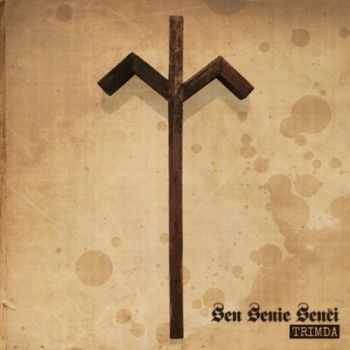 Sen Senie Sen&#269;i - Trimda (2016)