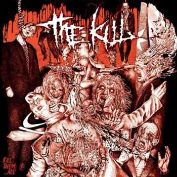 The Kill - Kill Them...All (2015)