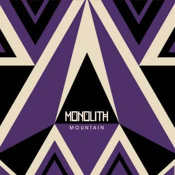 Monolith - Mountain (2016)