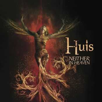 Huis - Neither In Heaven (2016)