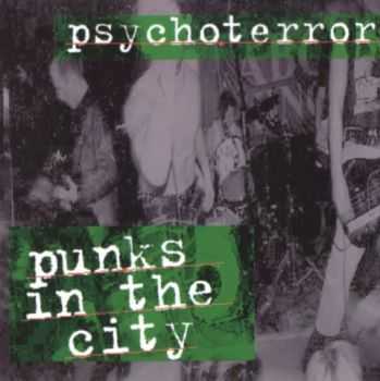 Psychoterror - Punks In The City (2002)