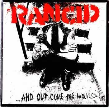 Rancid - ...And Out Come The Wolves (1995)