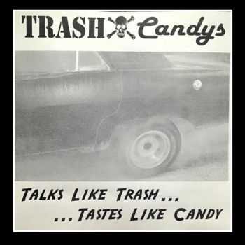 Trash Candys - Bringing Down The Property Value (1999)