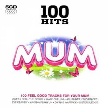 VA - 100 Hits Mum (5 CD) 2010