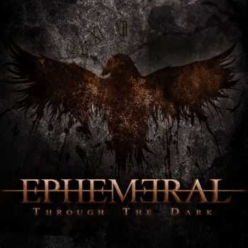 Ephemeral - Through The Dark (2016)