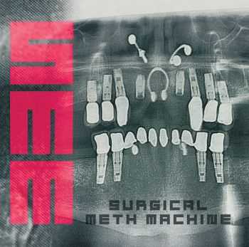 Surgical Meth Machine - Surgical Meth Machine (2016)