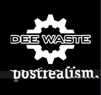 Dee_Waste -  (2016)