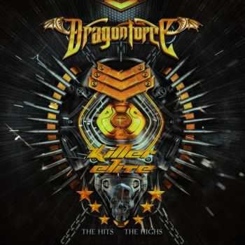 Dragonforce - Killer Elite (Compilation) (2016)