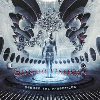 Sonus Umbra - Beyond the Panopticon (2016)