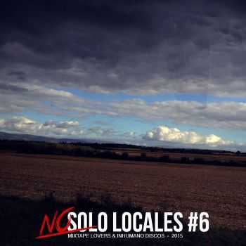 Various Artists - No Solo Locales #6 (2015)