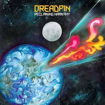 Dreadpin - Reclaiming Harmony (2016)