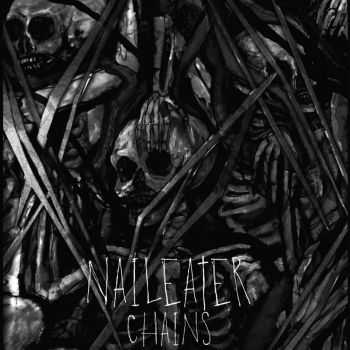 Naileater - Chains [ep] (2016)