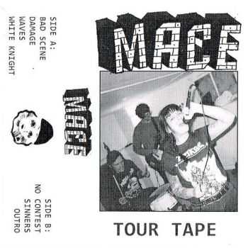 Mace - Tour Tape (2016)