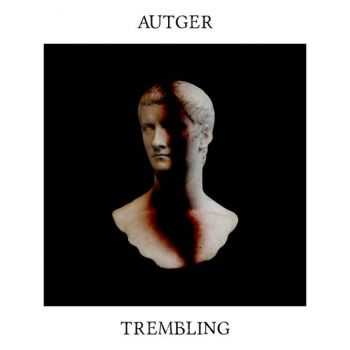 Autger  Trembling (2016)