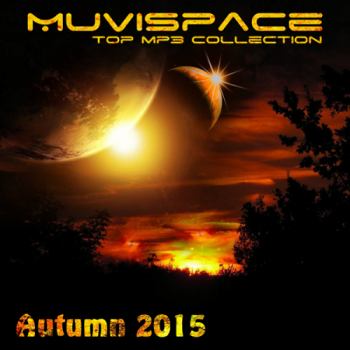 VA - MuviSpace. TOP mp3 Collection . Autumn (2015)