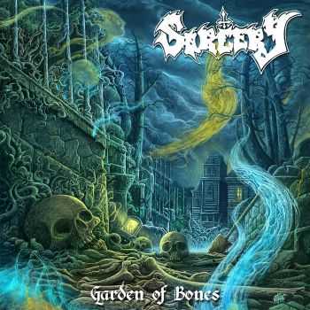 Sorcery - Garden Of Bones (2016)