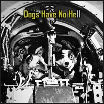 Dogs have no Hell - II (2016)