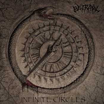 Betrayal - Infinite Circle (2016)