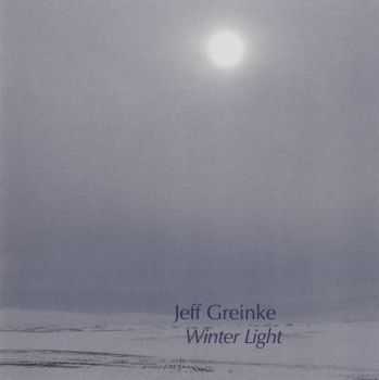 Jeff Greinke - Winter Light (2007)