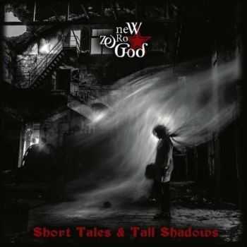 New Zero God - Short Tales & Tall Shadows (2016)