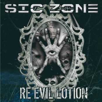 Sic Zone - Re Evil Lotion (2016)