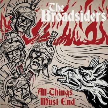 The Broadsiders - All Things Must End (2016)