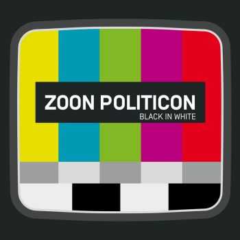 Zoon Politicon  Black In White (2016)