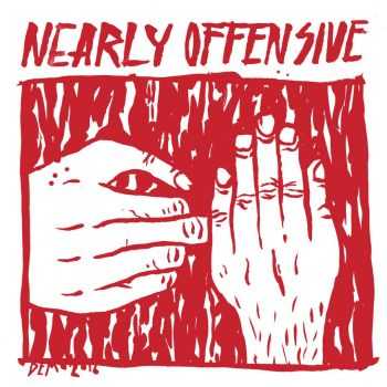 Nearly Offensive - Live [demo] (2016)