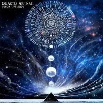 Quarto Astral - Fenda Uni-Verso (2016)