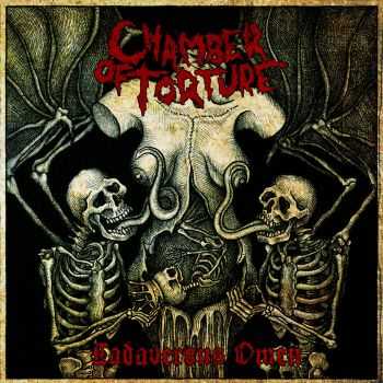 Chamber of Torture - Cadaverous Omen (2016)