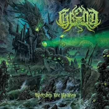 Grond - Worship The Kraken (2016)