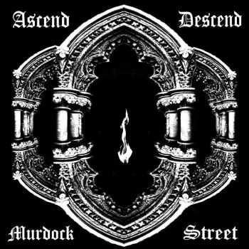 Ascend/Descend - Murdock Street (2016)