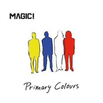 MAGIC! - Primary Colors (2016)