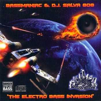 Bassmaniac & D.J.Salva 808 - The Electro Bass Invasion (2014)