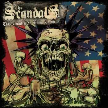 The Scandals TX - This Country Is Going To Hell [EP] (2016)