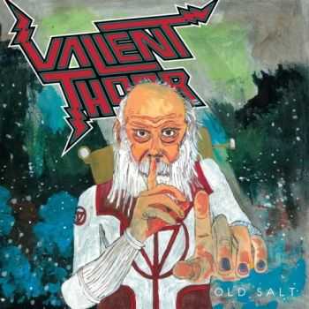 Valient Thorr - Old Salt (2016)