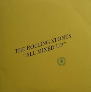 The Rolling Stones - All Mixed Up (1985)